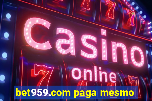 bet959.com paga mesmo